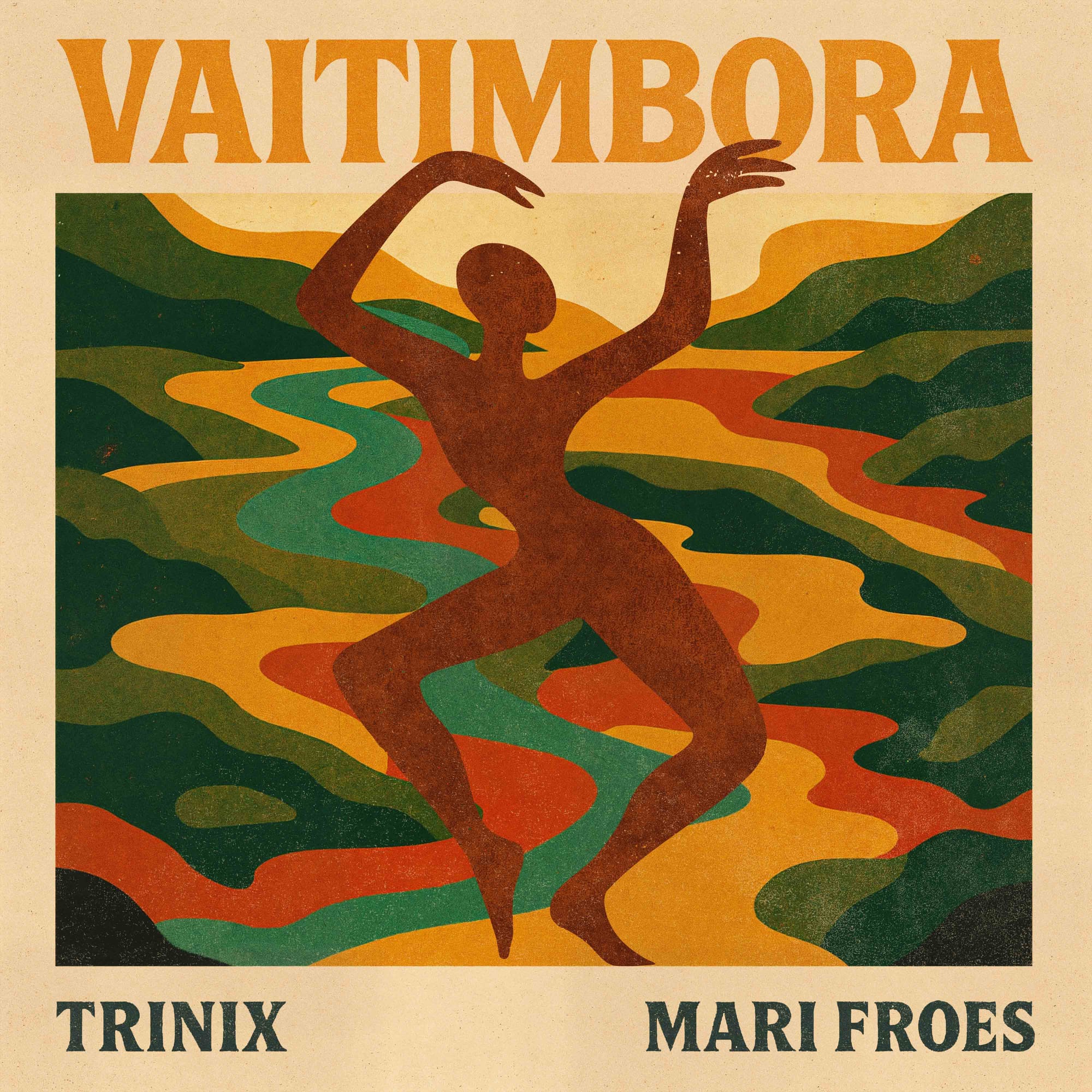 Vaitimbora - Mariana Froes, Trinix