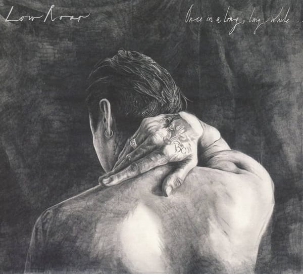 Don't Be So Serious - Low Roar